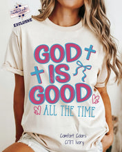 Load image into Gallery viewer, God Is Good All the Time Bubble DTF Transfer | Adult and Youth (325 HOT Peel)