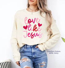 Load image into Gallery viewer, PO SHIPS 1/15 Love Like Jesus Clear Film DTF Transfer | Adult Youth (325 HOT Peel)