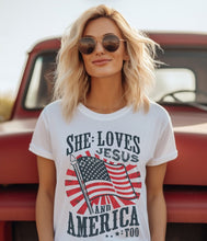 Load image into Gallery viewer, PO SHIPS 4/11 She Loves Jesus and America Too Clear Film DTF Transfer (325 HOT Peel)