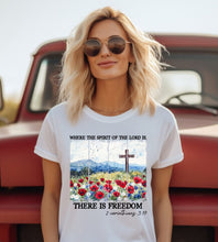 Load image into Gallery viewer, PO SHIPS 4/11 Where The Spirit Of The Lord Is Freedom Clear Film DTF Transfer (325 HOT Peel)