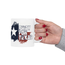 Load image into Gallery viewer, Pray For Texas Distressed Texas Flag Coffee Cup | Hill Country Flood Relief Ceramic Mug | Donations to Texas Hill Country | 11oz & 15oz Options