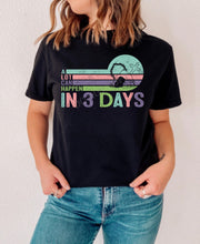 Load image into Gallery viewer, RTS Clear Film Screen Print Transfer | A Lot Can Happen In 3 Days (325 HOT Peel)