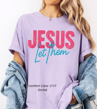 Load image into Gallery viewer, RTS Jesus Let Them Faux Yarn Clear Film DTF Transfer (325 HOT Peel)