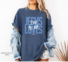 Load image into Gallery viewer, RTS Jesus Love You and Me Clear Film DTF Transfer | Adult Youth (325 HOT Peel)