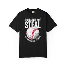 Load image into Gallery viewer, Thou Shall Not Steal Unless You Can Beat the Throw Comfort Colors T-Shirt- Baseball Mom