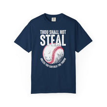 Load image into Gallery viewer, Thou Shall Not Steal Unless You Can Beat the Throw Comfort Colors T-Shirt- Baseball Mom