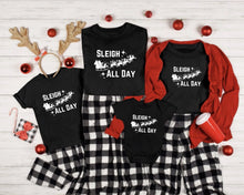 Load image into Gallery viewer, PO SHIPS 10/27 Screen Print Transfer | Sleigh All Day | Family Set