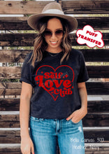 Load image into Gallery viewer, PO SHIPS 1/25 Screen Print Transfer | Self Love Club PUFF