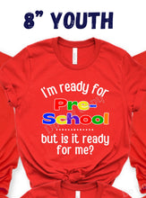 Load image into Gallery viewer, PO SHIPS 7/13 Screen Print Transfer | Youth I’m Ready Back To School (HIGH HEAT)