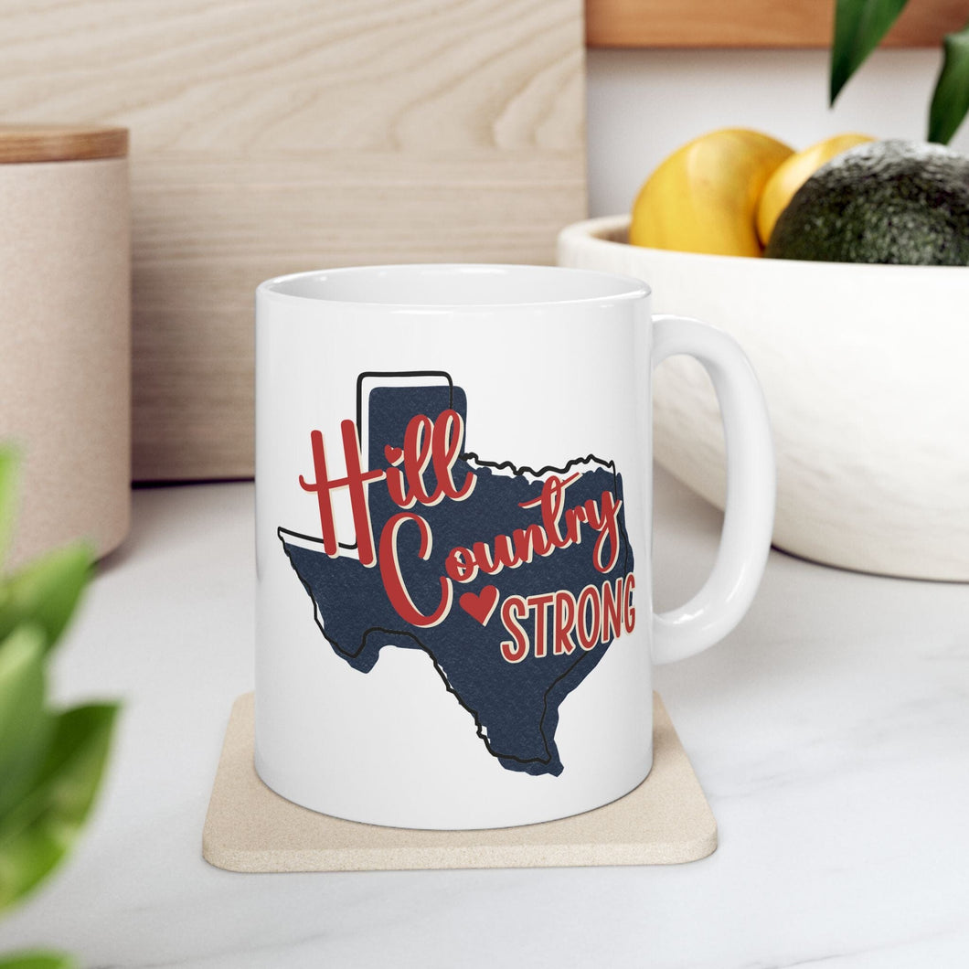 Hill Country Strong Distressed Texas Flag Coffee Cup | Hill Country Flood Relief Ceramic Mug | Donations to Texas Hill Country | 11oz & 15oz Options