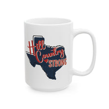 Load image into Gallery viewer, Hill Country Strong Distressed Texas Flag Coffee Cup | Hill Country Flood Relief Ceramic Mug | Donations to Texas Hill Country | 11oz &amp; 15oz Options
