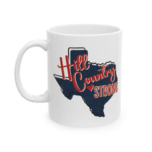 Load image into Gallery viewer, Hill Country Strong Distressed Texas Flag Coffee Cup | Hill Country Flood Relief Ceramic Mug | Donations to Texas Hill Country | 11oz &amp; 15oz Options
