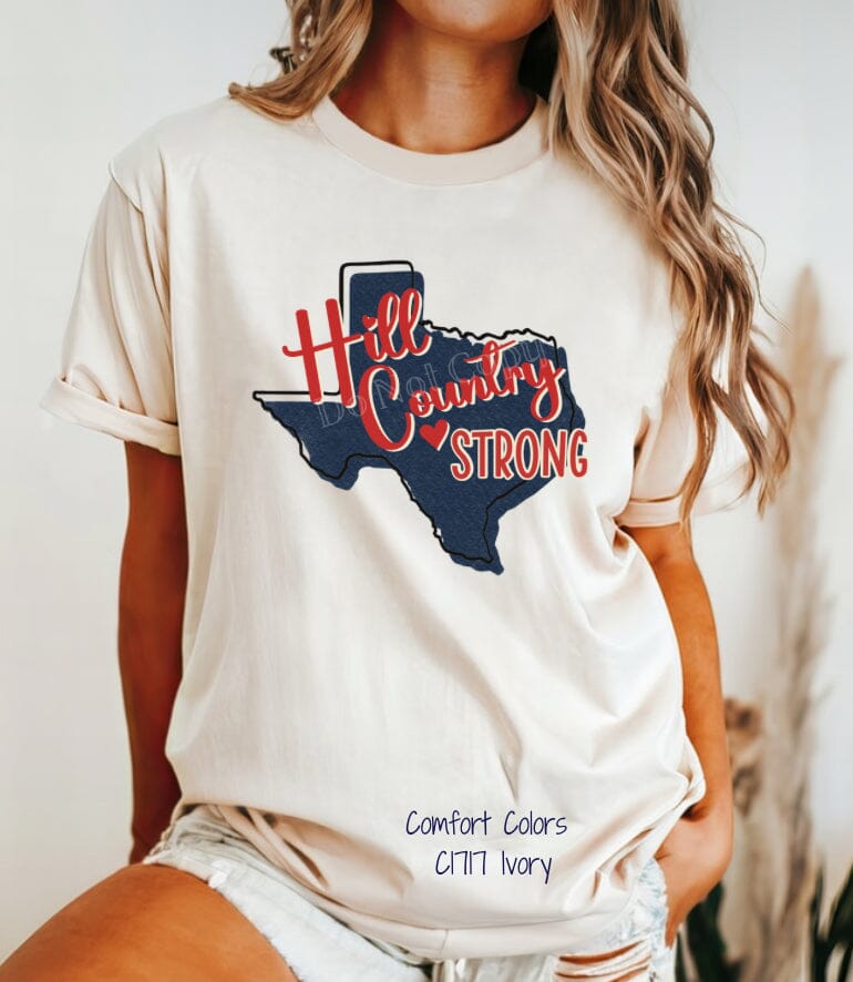 Hill Country Strong DTF Transfer (300 HOT PEEL) | Ships 1-2 Business Days