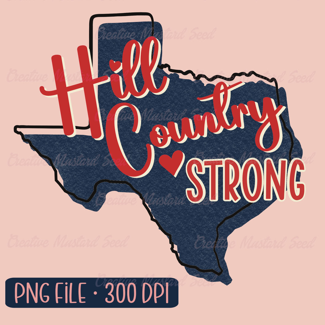 Hill Country Strong Texas Doodle | PNG Digital Download