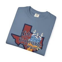 Load image into Gallery viewer, Life Is Like Bluebonnets Texas Watercolor Texas Comfort Colors T-shirt Unisex Tee, Flood Relief Fundraising Shirt, Donations, Texas Support Apparel, Unisex Tee
