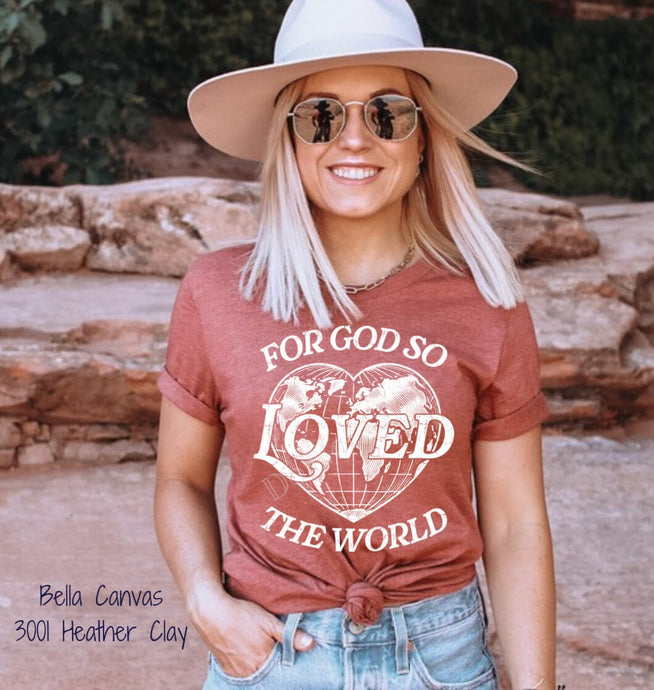 PO SHIPS 1/29 Screen Print Transfer | For God So Loved The World (325 Hot Peel)