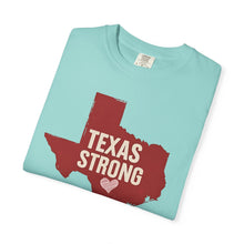 Load image into Gallery viewer, Red Texas Strong Comfort Colors T-shirt Unisex Tee, Flood Relief Fundraising Shirt, Donations, Texas Support Apparel, Unisex Tee
