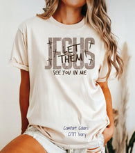 Load image into Gallery viewer, RTS Clear Film DTF Transfer | Jesus Let Them See You In Me (325 HOT Peel)
