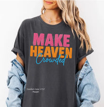 Load image into Gallery viewer, RTS Make Heaven Crowded Faux Yarn Clear Film DTF Transfer (325 HOT Peel)
