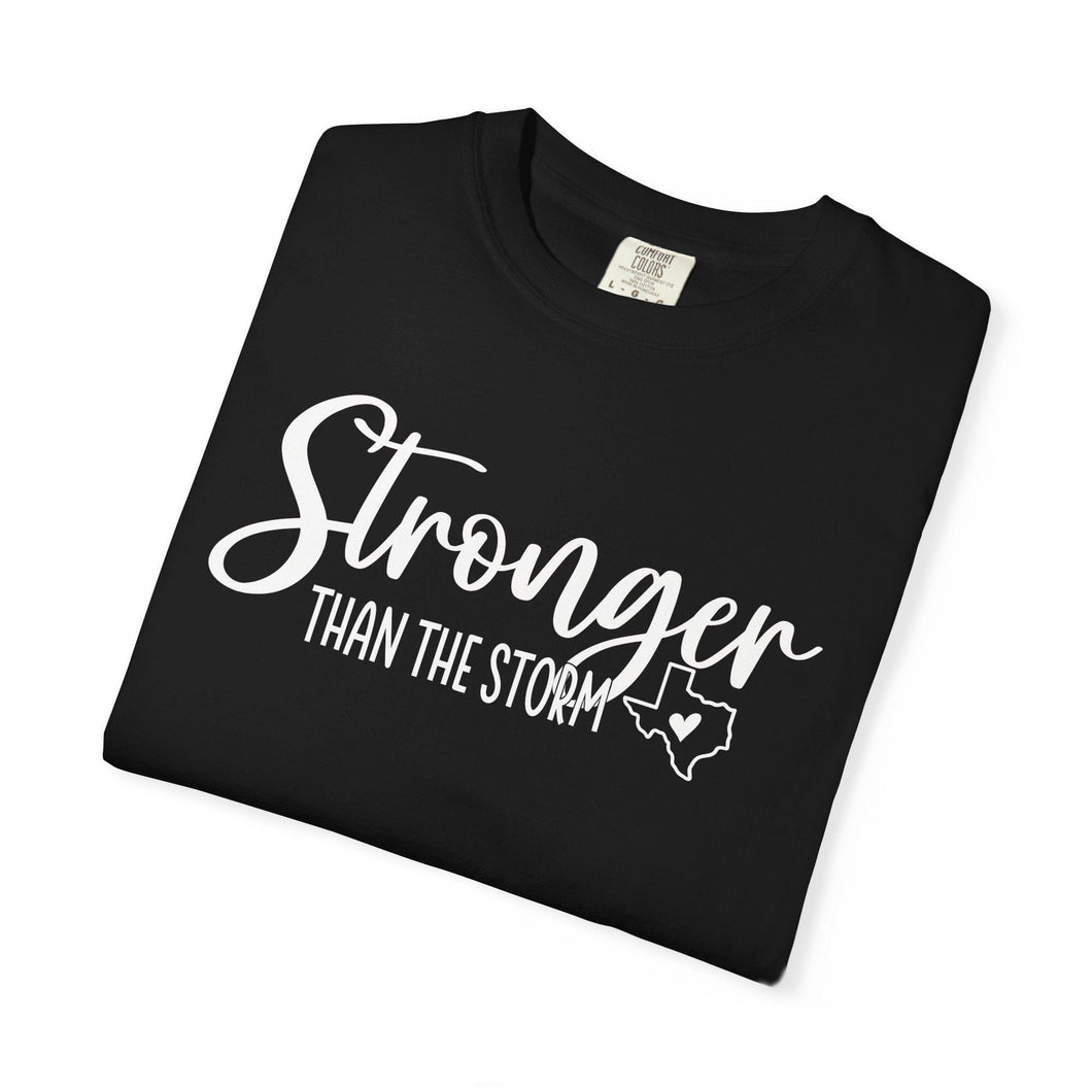 Stronger Than The Storm Comfort Colors T-shirt Unisex Tee, Flood Relief Fundraising Shirt, Donations, Texas Support Apparel, Unisex Tee