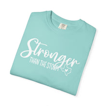 Load image into Gallery viewer, Stronger Than The Storm Comfort Colors T-shirt Unisex Tee, Flood Relief Fundraising Shirt, Donations, Texas Support Apparel, Unisex Tee
