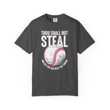 Load image into Gallery viewer, Thou Shall Not Steal Unless You Can Beat the Throw Comfort Colors T-Shirt- Baseball Mom
