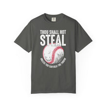 Load image into Gallery viewer, Thou Shall Not Steal Unless You Can Beat the Throw Comfort Colors T-Shirt- Baseball Mom

