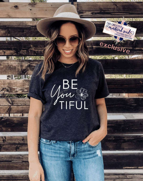 PO Screen Print Transfer | Be You Tiful | Mental Health