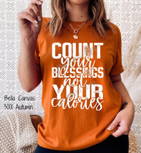 Load image into Gallery viewer, PO SHIPS 10/12 Screen Print Transfer | Count Your Blessings Not Your Calories
