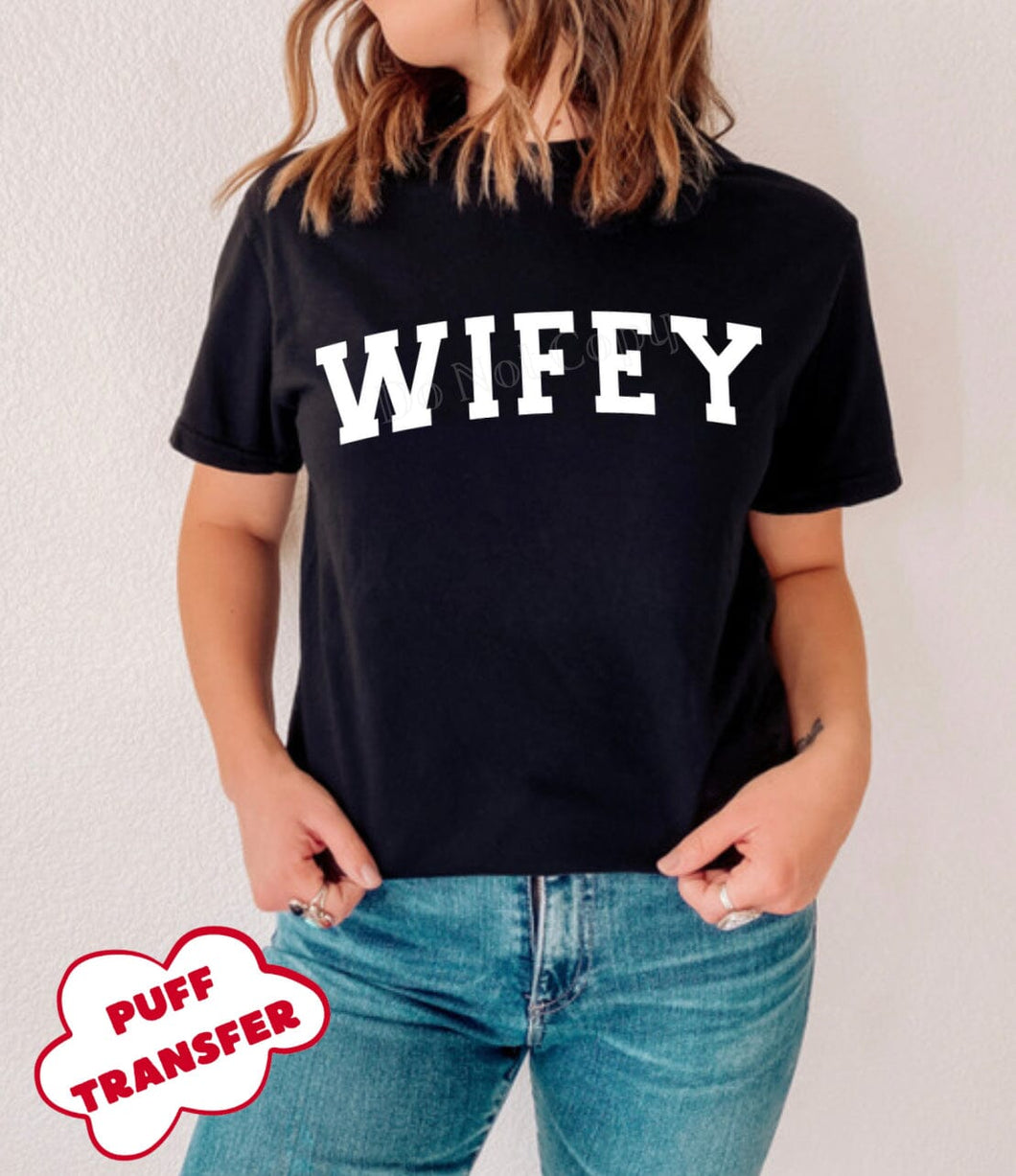 PO SHIPS 12/28 Screen Print Transfer | Wifey PUFF