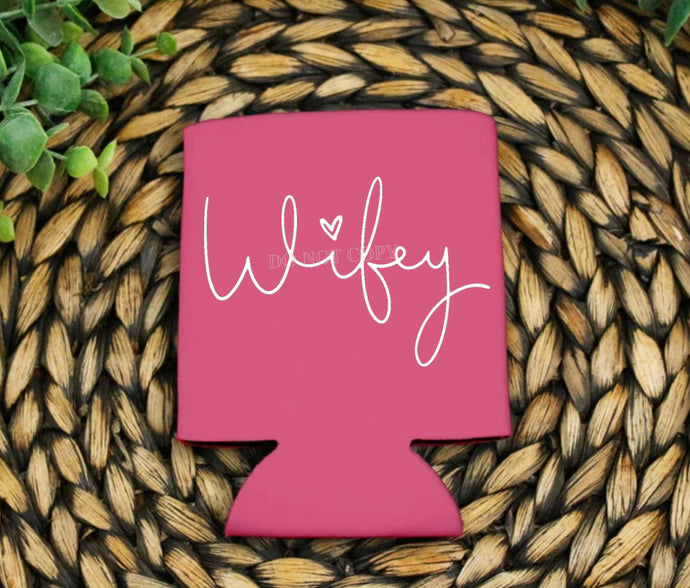 PO SHIPS 4/13 Screen Print Transfer | Wifey 3” Koozie | Shirt Pocket