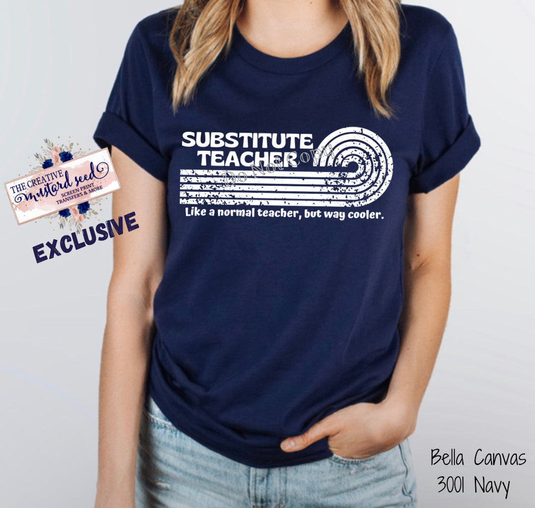 PO SHIPS 8/17 Screen Print Transfer | Substitute Teacher