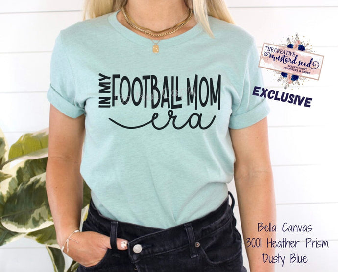 RTS Screen Print Transfer | In My Football Mom Era